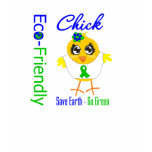 Eco-Friendly Chick Save Earth Go Green T-shirts