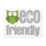 Eco Friendly design! Post Card