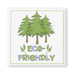 Eco Friendly Magnet