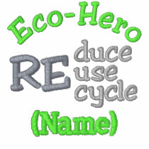 Eco-Hero Name Shirts embroidered shirts by daedreem Eco-Hero Name Shirts embroidered shirts