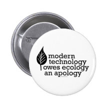 Ecology / Technology Quote Pinback Button