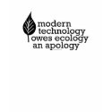 Ecology / Technology Quote t-shirts