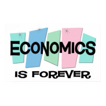 Economics Is Forever posters