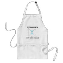 Economists Do It With Models (Economics Humor) aprons