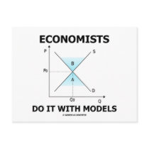 Economists Do It With Models (Economics Humor) Postcard