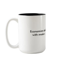 Economists do it with models mug by peterspittal Economists do it with models mug