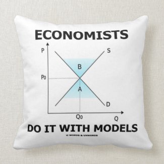 Economists Do It With Models (Supply Demand Curve) Throw Pillow
