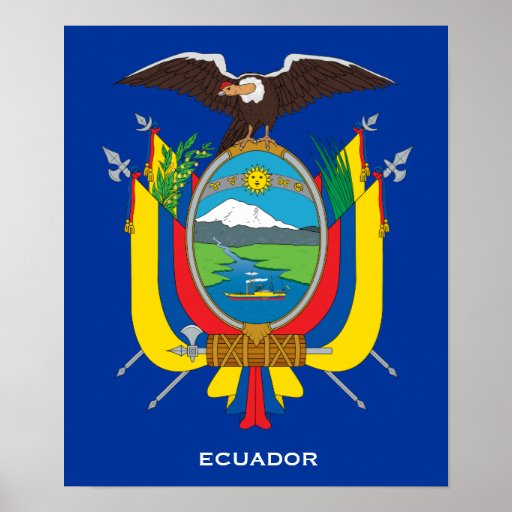 ECUADOR* Coat of Arms Poster Zazzle