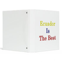 Ecuador Is The Best Binder