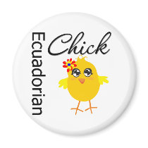 Ecuadorian Chick magnets by chicktshirts Ecuadorian Chick magnets