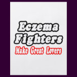 Eczema Fighters Make Great Lovers