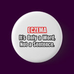 Eczema...Not a Sentence