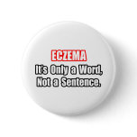 Eczema...Not a Sentence