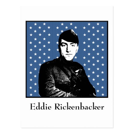 Eddie Rickenbacker and the MOH Flag Post Cards