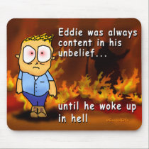 Eddie Wakes Up in Hell mousepads