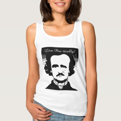 Edgar Allan Poe &quot;Live Poe-tically&quot; Tank Top