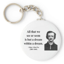 Edgar Allen Poe Quote 1b Key Chain