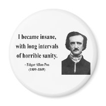 Edgar Allen Poe Quote 2b Refrigerator Magnets