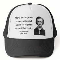 Edgar Allen Poe Quote 4b Trucker Hat