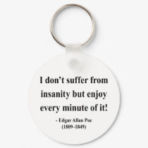 Edgar Allen Poe Quote 6a keychains