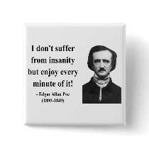 Edgar Allen Poe Quote 6b Buttons