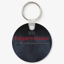 Edgar's Grave poster keychains