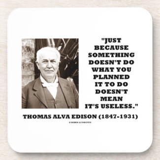 Edison Doesn't Do Planned Doesn't Mean Useless Beverage Coasters