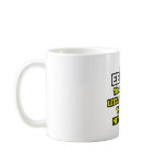 Editor...Assume I Am Never Wrong mugs