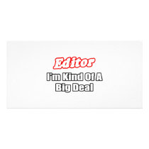 Editor...Big Deal photo cards