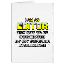 Editor...Superior Intelligence Cards