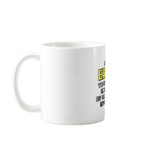 Editor...Superior Intelligence Coffee Mugs