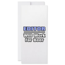 Editor...Will Work For Beer Customized Rack Card