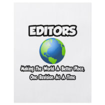 Editors...Making the World a Better Place Flyers
