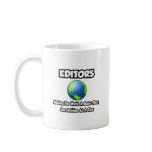Editors...Making the World a Better Place mugs