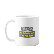 Editors...Smarter Mugs