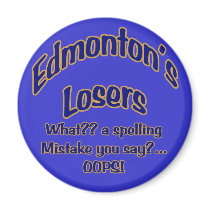 Edmonton's Losers Magnet