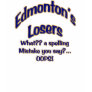 Edmonton's Losers T-Shirt