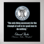 Edmund Burke Quote (Good v Evil) Poster