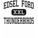 Edsel Ford - Thunderbirds - High - Dearborn t-shirts