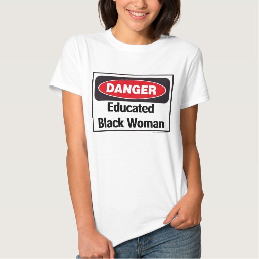 Educated Black Woman T Shirts