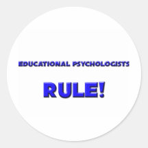 Educational Psychologists Rule! Round Sticker