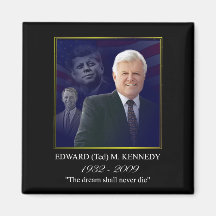 Edward (Ted) Kennedy - In Memorium Refrigerator Magnets