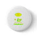 The MUSEUM Artist Series EF - Envirnomentally Friendly Company1 button