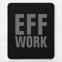 EFF WORK MOUSEPADS