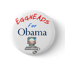 Eggheads for Obama Campaign Button by obamastuff Eggheads for Obama Campaign Button