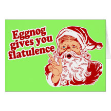 Eggnog Gives You Flatulence Card