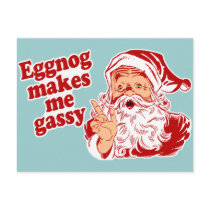 Eggnog Makes Santa Flatulent Post Cards