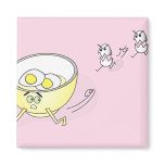 Eggs Chasing a Bowl Magnet