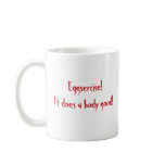 Eggsercise! It does a body good! Mug