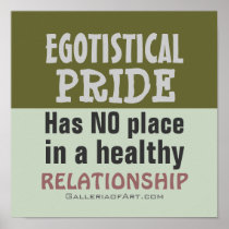 EGOTISTICAL PRIDE ~ Poster / Print